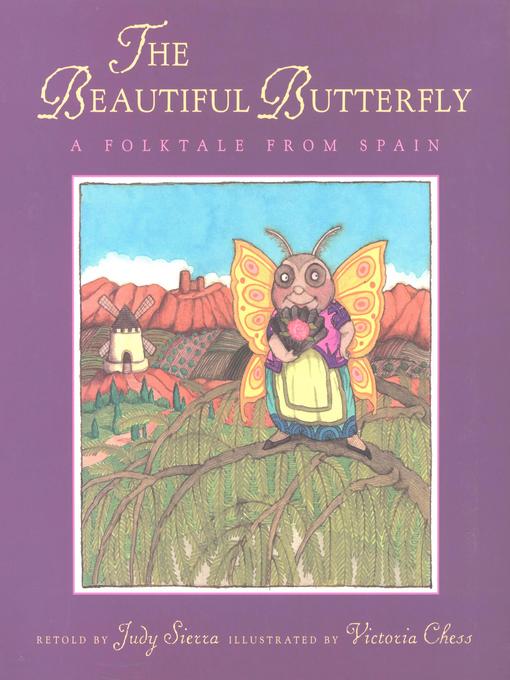 Title details for The Beautiful Butterfly by Judy Sierra - Available